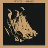 White Shape - The White Shape EP